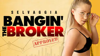 Bangin' The Broker