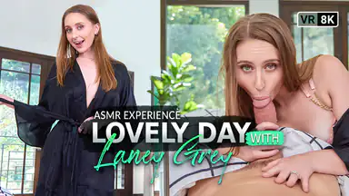 Lovely Day with Laney Grey Asmr Experience