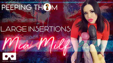 Large Insertions - Mia MILF