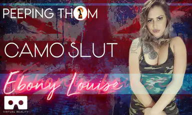 Ebony Louise Camo Slut