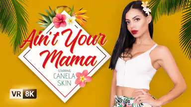 Aint Your Mama