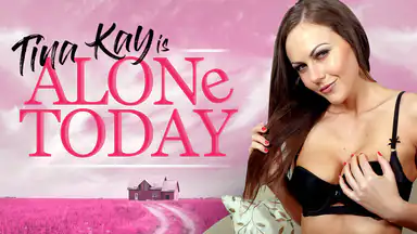 Tina Kay is alone today