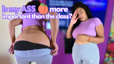 Is My teacher MASSIVE ASS more Important Than The Class?