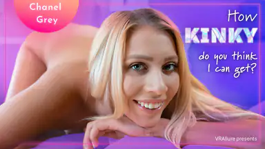 Chanel Grey : How Kinky Do You Think I Can Get?