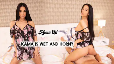Kama is wet and horny
