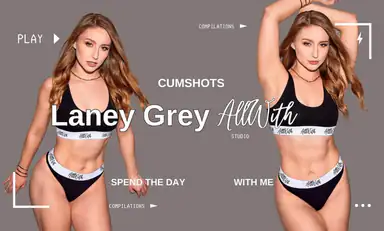 All Cumshots with Laney Grey
