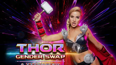 Thor A XXX Parody Gender Swap