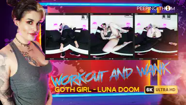 Luna Doom - Goth Girl - Workout and Wank