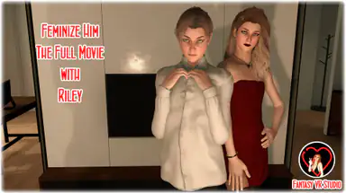 Trans Fvr 56 Feminize Him the Full Movie Riley